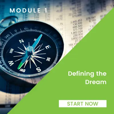 Module 1: Defining the Dream